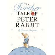 The Further Tale of Peter Rabbit