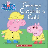 Peppa Pig: George Catches a Cold