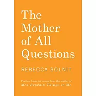 The Mother of All Questions