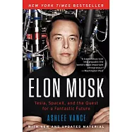 Elon Musk: Tesla, Spacex, and the Quest for a Fantastic Future