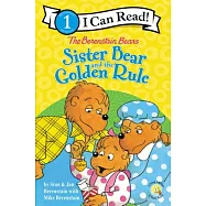 The Berenstain Bears Sister Bear and the Golden Rule