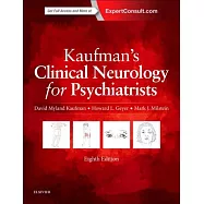 Kaufman&rsquo;s Clinical Neurology for Psychiatrists