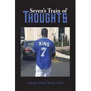 Seven’s Train of Thoughts