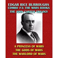 The Mars Books: The Original John Carter Trilogy: A Princess of Mars/The Gods of Mars/The Warlord of Mars