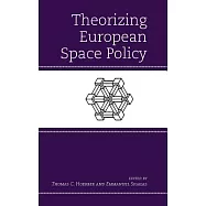 Theorizing European Space Policy