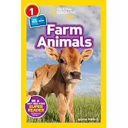 National Geographic Readers: Farm Animals (Level 1 Coreader)