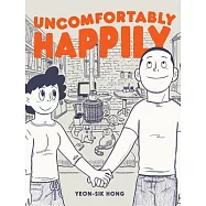 Uncomfortably Happily