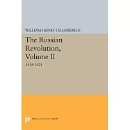 The Russian Revolution: 1917-1921