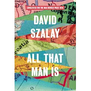 All That Man Is: Stories