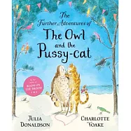 The Further Adventures of the Owl and the Pussy-cat