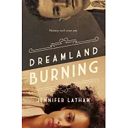 Dreamland Burning