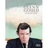 Glenn Gould: A Life Off Tempo