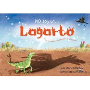 No soy un lagarto / I’m Not a Lizard