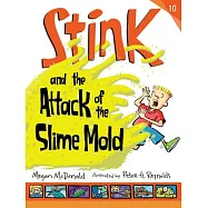 Stink and the Attack of the Slime Mold