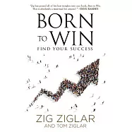 Born to Win: Find Your Success