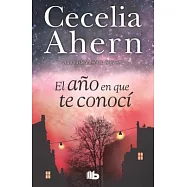 El año en que te conocí / The Year I Met You