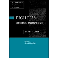 Fichte’s Foundations of Natural Right