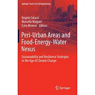 Peri-urban Areas and Food-energy-water Nexus: Sustainability and Resilience Strategies in the Age of Climate Change