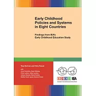 Early Childhood Policies and Systems in Eight Countries: Findings from IEA’s Early Childhood Education Study