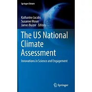 The Us National Climate Assessment: Innovations in Science and Engagement
