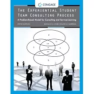 The Experiential Student Team Consulting Process: A Problem-Based Model for Consulting and Service-Learning