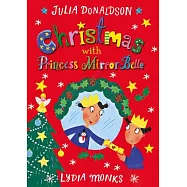 Christmas with Princess Mirror-Belle