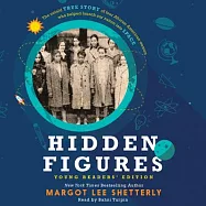 Hidden Figures: Young Readers’ Edition: Library Edition