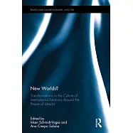 New Worlds?: Transformations in the Culture of International Relations Around the Peace of Utrecht