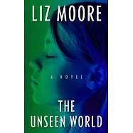 The Unseen World