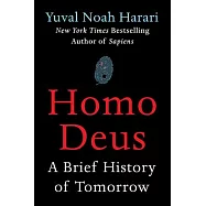 Homo Deus: A Brief History of Tomorrow