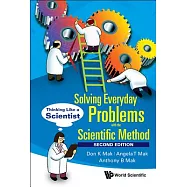 Solving Everyday Problems With the Scientific Method: Thinking Like a Scientist