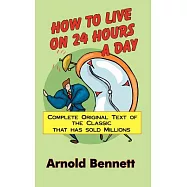 How to Live on 24 Hours a Day