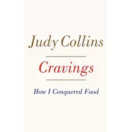 Cravings: How I Conquered Food; Library Edition
