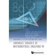 Advanced Courses of Mathematical Analysis VI: Proceedings of the Sixth International School, Universidad de Malaga, Malaga, Spai