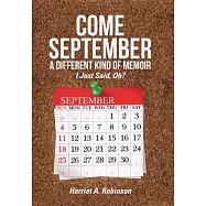 Come September a Different Kind of Memoir: I Just Said, Oh?