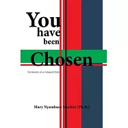 You Have Been Chosen: The Identity of an Adopted Child
