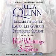 Four Weddings and a Sixpence: An Anthology