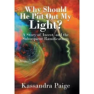 Why Should He Put Out My Light?: A Story of Incest, and the Subsequent Ramifications
