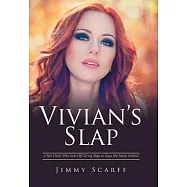 Vivian’s Slap: A Hot Chick Who Get’s Off Giving Slaps to Guys She Meets Online!