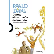 Danny el campe&oacute;n del mundo/ Danny The Champion of the World