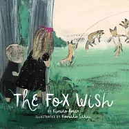 The Fox Wish: (picture Books Abour Friendship, Children’s Books on Adventure)