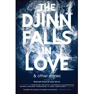 The Djinn Falls in Love and Other Stories