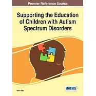 Supporting the Education of Children with Autism Spectrum Disorders