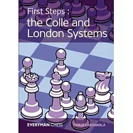 First Steps: The Colle and London Systems