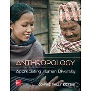 Anthropology: Appreciating Human Diversity