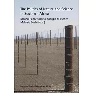 The Politics of Nature and Science in Southern Africa