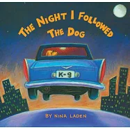 The Night I Followed the Dog