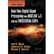 Real-Time Digital Signal Processing from MATLAB to C with the Tms320c6x Dsps