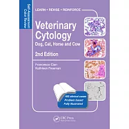 Veterinary Cytology: Dog, Cat, Horse and Cow: Self-Assessment Color Review, Second Edition