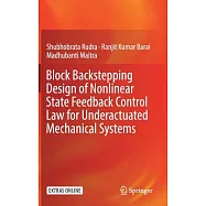 Block Backstepping Design of Nonlinear State Feedback Control Law for Underactuated Mechanical Systems